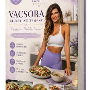 Vacsora receptgyűjtemény. 50 gyors, alakbarát fogás